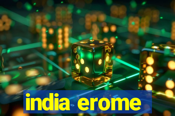 india erome